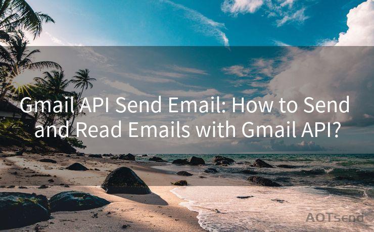 Gmail API Send Email: How to Send and Read Emails with Gmail API?