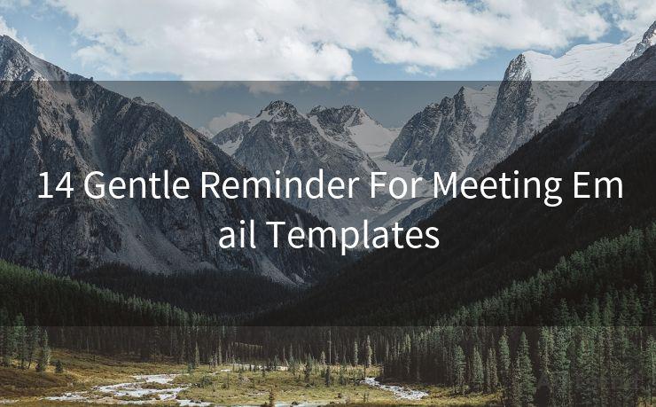 14 Gentle Reminder For Meeting Email Templates