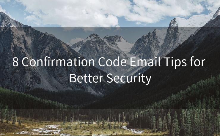 8 Confirmation Code Email Tips for Better Security